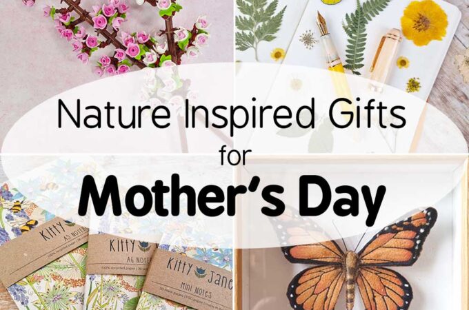 Unique Nature INspired Mother's Day Gifts